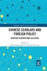 Huiyun (Griffith University Feng, Huiyun He Feng, Huiyun Feng, Feng Huiyun, Kai He, He Kai... - Chinese Scholars and Foreign Policy