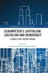 Leonardo Kattel Burlamaqui, Leonardo Burlamaqui, Rainer Kattel - Schumpeters Capitalism, Socialism and Democracy