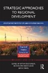 Iryna (Nordic Centre of Spatial Develo Kristensen, Iryna Dubois Kristensen, Alexandre Dubois, Iryna Kristensen, Jukka Teräs - Strategic Approaches to Regional Development