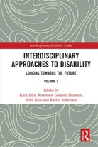 Katie (Curtin University Ellis, Katie Garland-Thomson Ellis, Katie Ellis, Ellis Katie, Rosemarie Garland-Thomson, Garland-Thomson Rosemarie... - Interdisciplinary Approaches to Disability