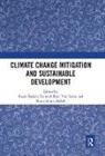 Rajah (University of Malaya Rasiah, Rajah Kari Rasiah, Fatimah Kari, Nazia Mintz-Habib, Mintz-Habib Nazia, Rajah Rasiah... - Climate Change Mitigation and Sustainable Development