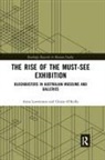 Anna Lawrenson, Anna O''reilly Lawrenson, Chiara O'Reilly - Rise of the Must-See Exhibition
