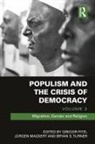 Gregor (University of Potsdam Fitzi, Gregor Mackert Fitzi, Gregor Fitzi, Juergen Mackert, Mackert Juergen, Bryan Turner... - Populism and the Crisis of Democracy