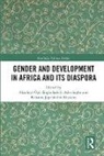 Akinloye (University of Georgia Ojo, Akinloye Aderibigbe Ojo, Ibigbolade S. Aderibigbe, Aderibigbe Ibigbolade S., Felisters Jepchirchir Kiprono, Akinloyè Òjó - Gender and Development in Africa and Its Diaspora