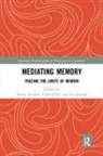 Bunty Giles Avieson, Bunty Avieson, Avieson Bunty, Fiona Giles, Giles Fiona, Sue Joseph... - Mediating Memory