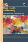 Melissa D. Crooks Giesbrecht, Valorie A. Crooks, Crooks Valorie A., Melissa D. Giesbrecht - Place, Health, and Diversity