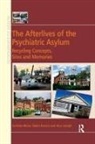 Robin Kearns, Graham Moon, Graham Kearns Moon, Moon Graham - Afterlives of the Psychiatric Asylum