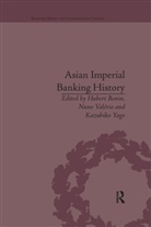 Hubert Bonin, Bonin Hubert - Asian Imperial Banking History