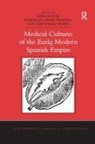 Maríaluz López-Terrada, José Pardo-Tomás, John Slater, John Lopez-Terrada Slater - Medical Cultures of the Early Modern Spanish Empire