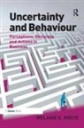 Melanie E Kreye, Melanie E. Kreye - Uncertainty and Behaviour