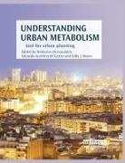 Nektarios Castro Chrysoulakis, Eduardo Anselmo De Castro, Castro Eduardo Anselmo de, Nektarios Chrysoulakis, Chrysoulakis Nektarios, Eddy J Moors... - Understanding Urban Metabolism