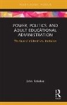 John Kokolus - Power, Politics, and Adult Educational Administration