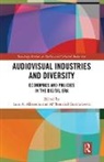 Luis A. (Carlos III University of Madrid Albornoz, Luis A. Garcia Leiva Albornoz, Luis A. Albornoz, Ma. Trinidad Garcia Leiva - Audio-Visual Industries and Diversity