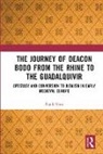 Frank Riess, Riess Frank - Journey of Deacon Bodo From the Rhine to the Guadalquivir