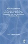 Sidney (University of Florida Homan, Sidney Homan, Homan Sidney - Why the Theatre