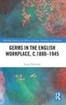 Laura Newman, Laura (Kings College London Newman - Germs in the English Workplace, C.18801945