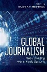 Daniela V. Dimitrova, Daniela V. Dimitrova - Global Journalism