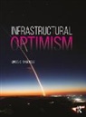 Linda C. Samuels - Infrastructural Optimism