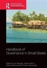 Lino Byron Briguglio, Lino Briguglio, Briguglio Lino, Jessica Byron, Stefano Moncada, Wouter Veenendaal... - Handbook of Governance in Small States