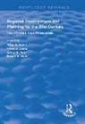 Allen G. Costa Noble, Frank J. Costa, Costa Frank J., Ashok K. Dutt, Dutt Ashok K., Robert B. Kent... - Regional Development and Planning for the 21st Century