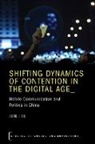 Jun Liu, Jun (Associate Professor Liu - Shifting Dynamics of Contention in the Digital Age