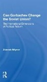 Zdenek Mlynar, Mlynar Zdenek - Can Gorbachev Change the Soviet Union?