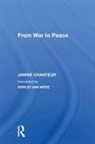Janine Chanteur, Chanteur Janine - From War to Peace