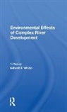 Gilbert F. White, Gilbert F. White - Environmental Effect