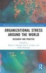Kajal Cooper Sharma, Cary Cooper, Cary L Cooper, Cary L. Cooper, D M Pestonjee, D. M. Pestonjee... - Organizational Stress Around the World