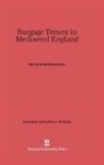 Morley de Wolf Hemmeon - Burgage Tenure in Mediaeval England