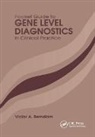 Victor A. Bernstam, Bernstam Victor A. - Pocket Guide to Gene Level Diagnostics in Clinical Practice