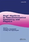 Stefaan Caenepeel, Stefaan (Free University of Brussels Caenepeel, Stefaan Oystaeyen Caenepeel, Stefaan Caenepeel, Caenepeel Stefaan, Fred Van Oystaeyen - Hopf Algebras in Noncommutative Geometry and Physics