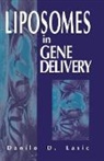 Danilo D. Lasic, Lasic Danilo D. - Liposomes in Gene Delivery