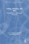 Albert J. Baum Stunkard, Andrew S Baum, Andrew S. Baum, Albert J Stunkard, Albert J. Stunkard - Eating, Sleeping, and Sex