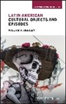 William H Beezley, William H. Beezley, William H. (University of Arizona Beezley - Latin American Cultural Objects and Episodes