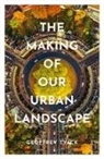 Geoffrey Tyack, Geoffrey (Emeritus Fellow Tyack, Tyack Geoffrey - Making of Our Urban Landscape