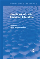 David William Foster, David Foster - Handbook of Latin American Literature (Routledge Revivals)