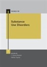 Gerard (Professor Moeller, Gerard Moeller, Mishka Terplan - Substance Use Disorders