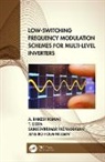 T. Deepa, Jens Bo Holm-Nielsen, A Rakesh Kumar, A. Rakesh Kumar, A. Rakesh (School of Electrical Engieering Kumar, Sanjeevikumar Padmanaban - Low-Switching Frequency Modulation Schemes for Multi-Level Inverters