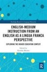 Kumiko Murata, Kumiko Murata - English Medium Instruction From an English As a Lingua Franca