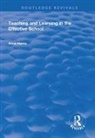 Alma Harris, Alma (University of Bath Harris - Teaching and Learning in the Effective School