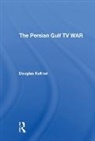 Douglas Kellner, Douglas (Ucla Kellner - Persian Gulf TV War