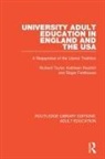 Roger Fieldhouse, Fieldhouse Roger, Kathleen Rockhill, Richard Taylor, Richard Rockhill Taylor - University Adult Education in England and the Usa