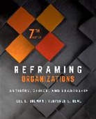 Lee G Bolman, Lee G. Bolman, Lee G. (University of Missouri-Kansas City Bolman, Bolman Lee G., Terrence E Deal, Terrence E. Deal... - Reframing Organizations