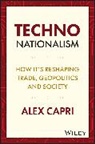 Alex Capri - Techno-Nationalism