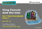 Adrian Bradbury, Bradbury Adrian, Archbold Tim - Read Write Inc. Phonics: King Canute and the Tide Grey Set 7a