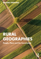 Richard Yarwood, Yarwood Richard - Rural Geographies