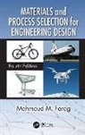 Mahmoud M. Farag, Mahmoud M. (The American University in Cair Farag - Materials and Process Selection for Engineering Design