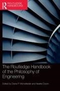 Diane P. Doorn Michelfelder, Neelke Doorn, Doorn Neelke, Diane P Michelfelder, Diane P. Michelfelder, … - Routledge Handbook of the Philosophy of Engineering
