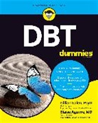 Blaise Aguirre, Aguirre Blaise, Gillian Galen, Gillian (Harvard Medical School) Aguirre Galen - Dbt for Dummies
